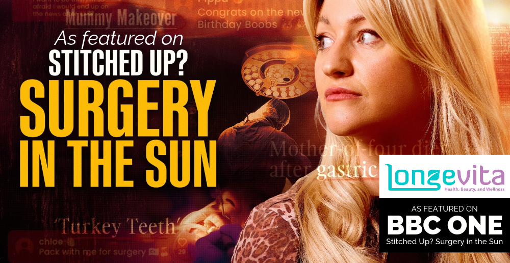 Stitched Up? Surgery in the Sun, a BBC documentary featuring Longevita